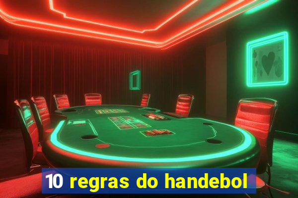 10 regras do handebol